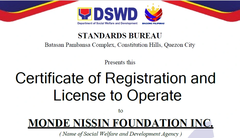 DSWD Standards Bureau certificate of registration and license to operate awarded to Monde Nissin Foundation Inc.